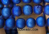 CAA1279 15.5 inches 6mm round matte plated druzy agate beads