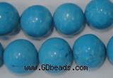 CTU826 15.5 inches 16mm round dyed turquoise beads wholesale