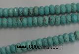 CWB440 15.5 inches 4*6mm faceted rondelle howlite turquoise beads